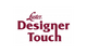 Designer Touch